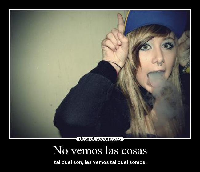 No vemos las cosas - 
