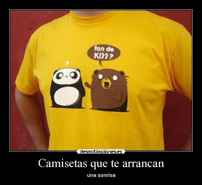 Camisetas que te arrancan - 