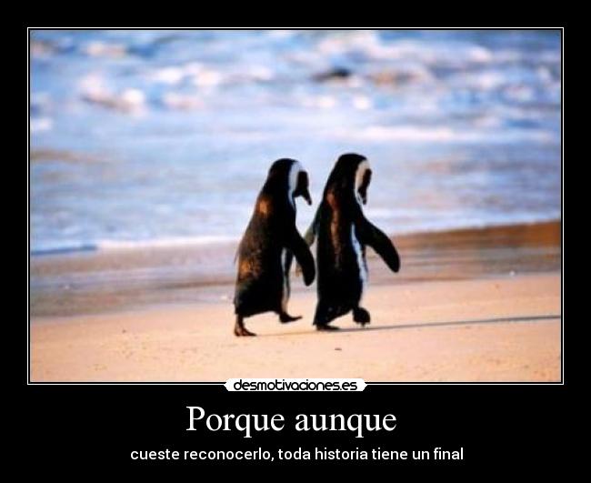 Porque aunque  - 