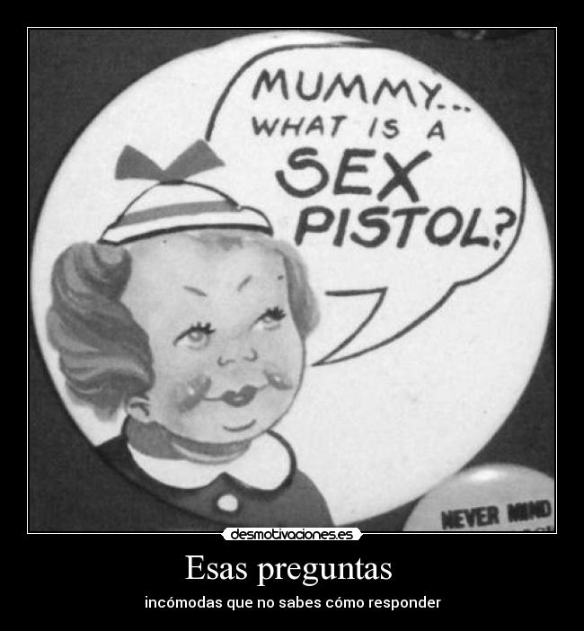 Esas preguntas - incómodas que no sabes cómo responder