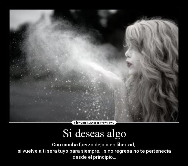 Si deseas algo - 