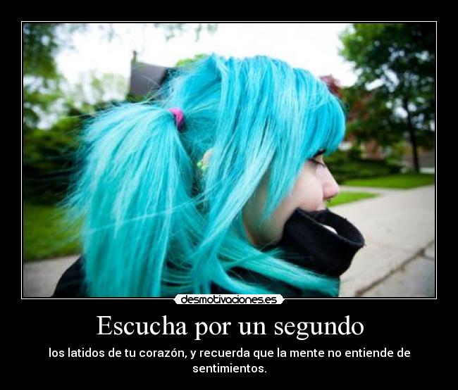 Escucha por un segundo -