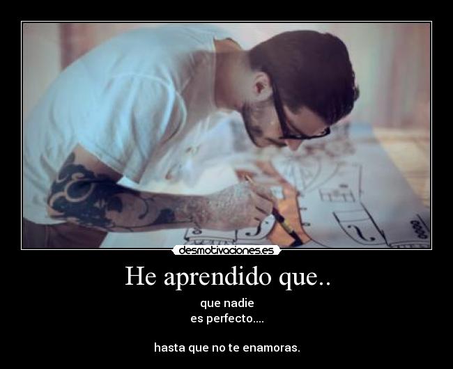 He aprendido que.. - 