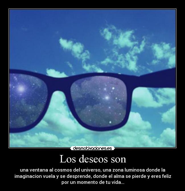 Los deseos son - 