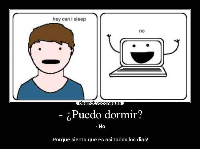 - ¿Puedo dormir? - 