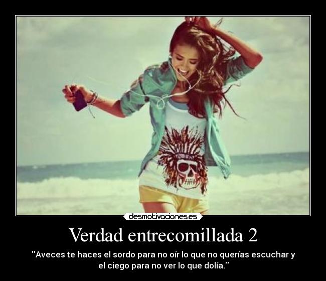 Verdad entrecomillada 2 - 