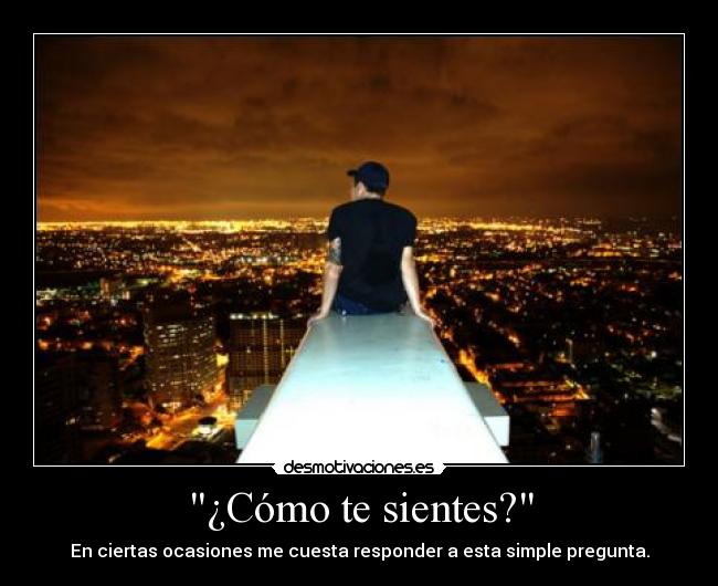 ¿Cómo te sientes? - 