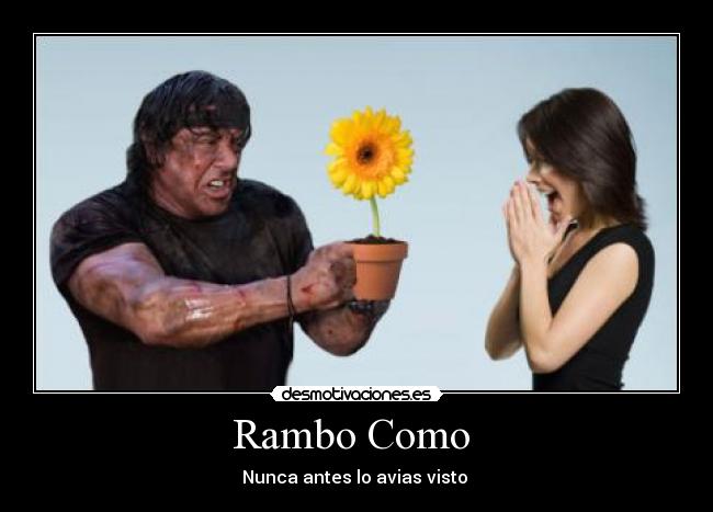 Rambo Como - Nunca antes lo avias visto