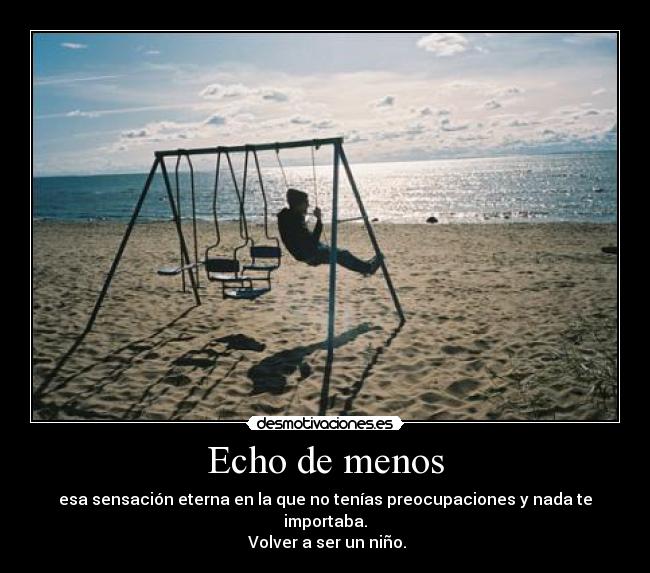 carteles echar menossensaciontenerpreocupacionnadamararenacielovolverserninochicoplaya desmotivaciones