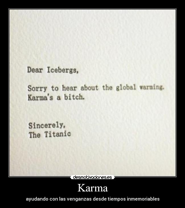 Karma - ayudando con las venganzas desde tiempos inmemoriables