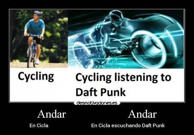 Andar Andar - En Cicla En Cicla escuchando Daft Punk