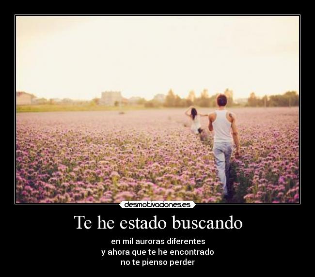 Te he estado buscando - 