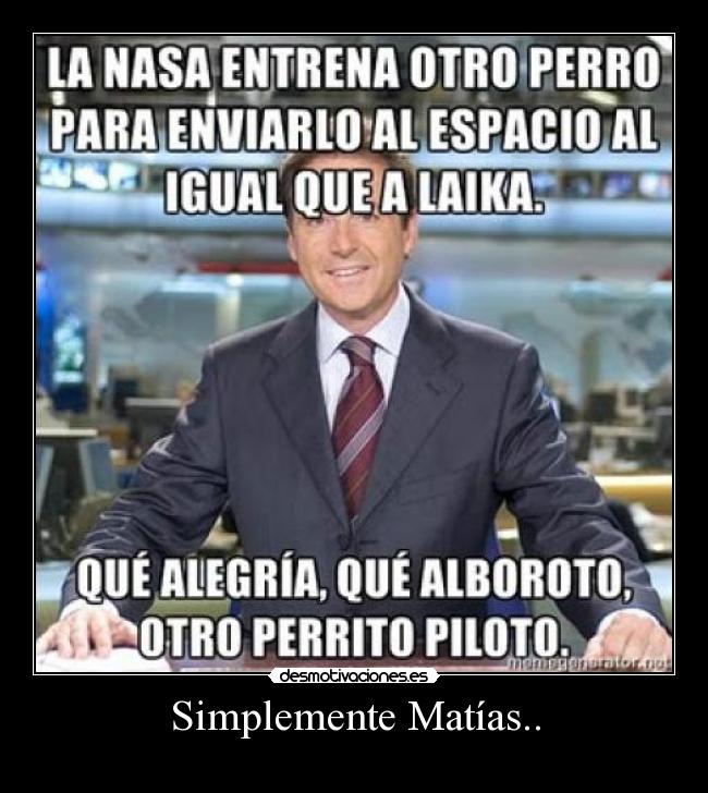 Simplemente Matías.. - 