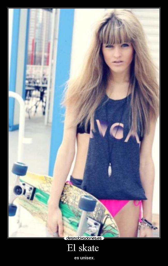 El skate  - 