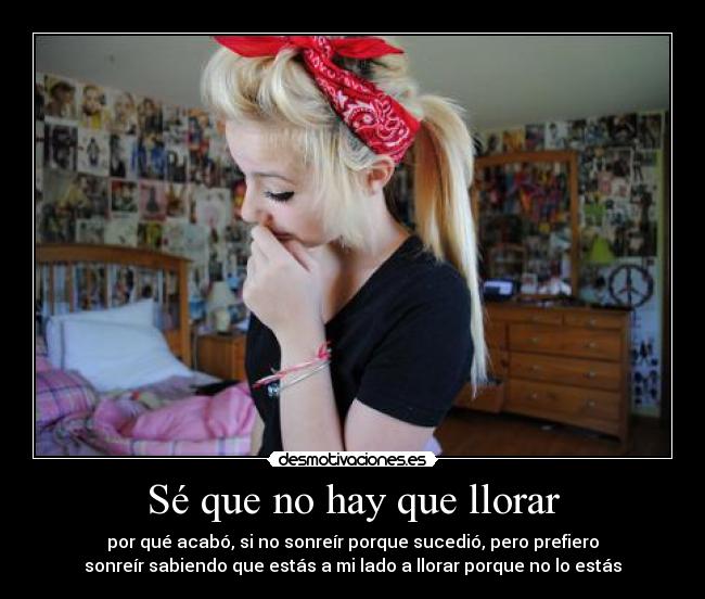 Sé que no hay que llorar -