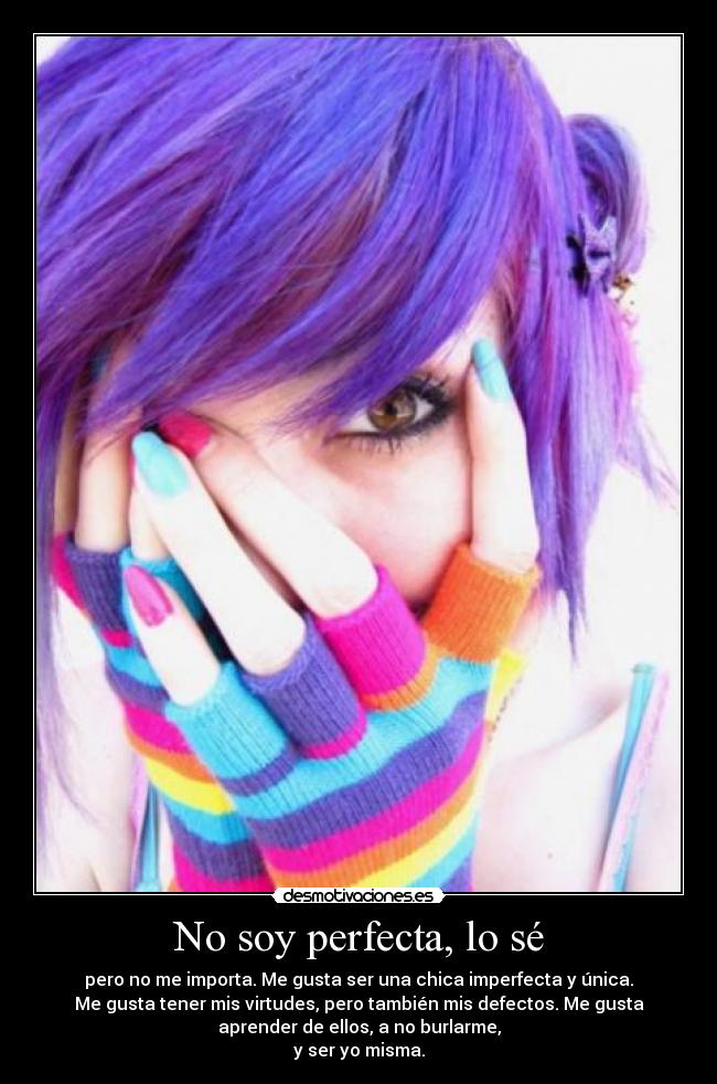 No soy perfecta, lo sé - 