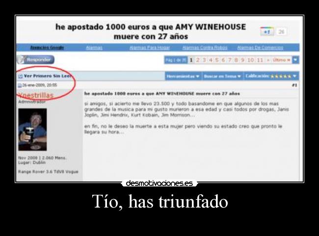 Tío, has triunfado -