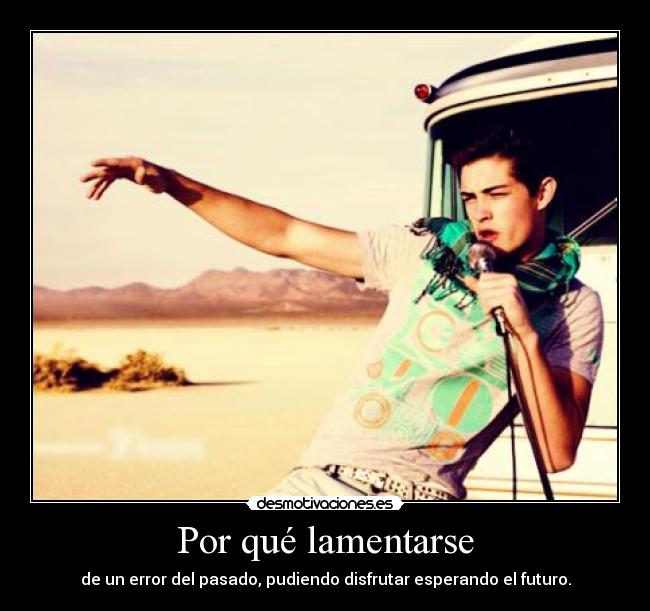 Por qué lamentarse - 
