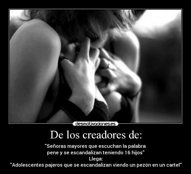 carteles barrio llama hipocritas una critica jodeos palabrostias soy una perra jiji desmotivaciones