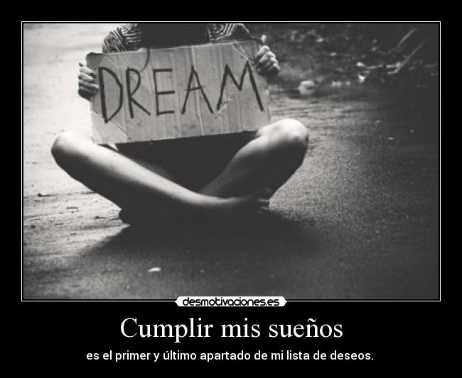Cumplir mis sueños -