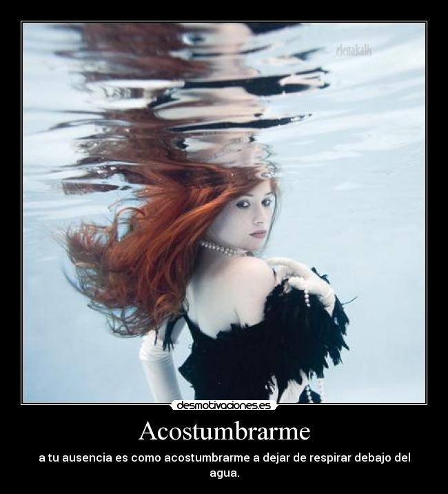Acostumbrarme - 
