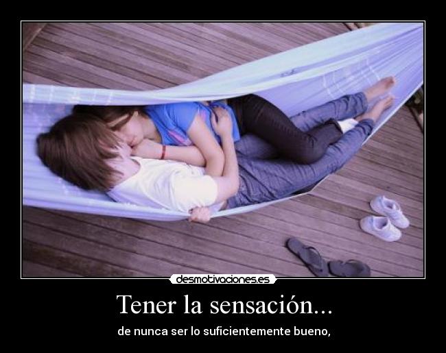 Tener la sensación... - 