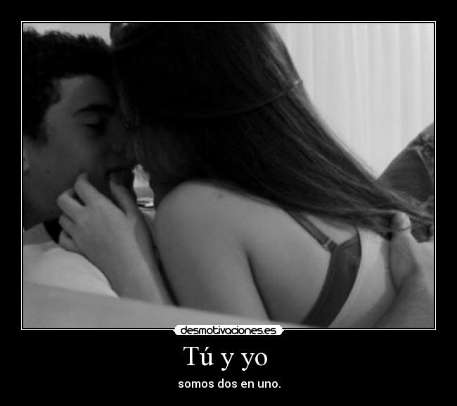 Tú y yo -