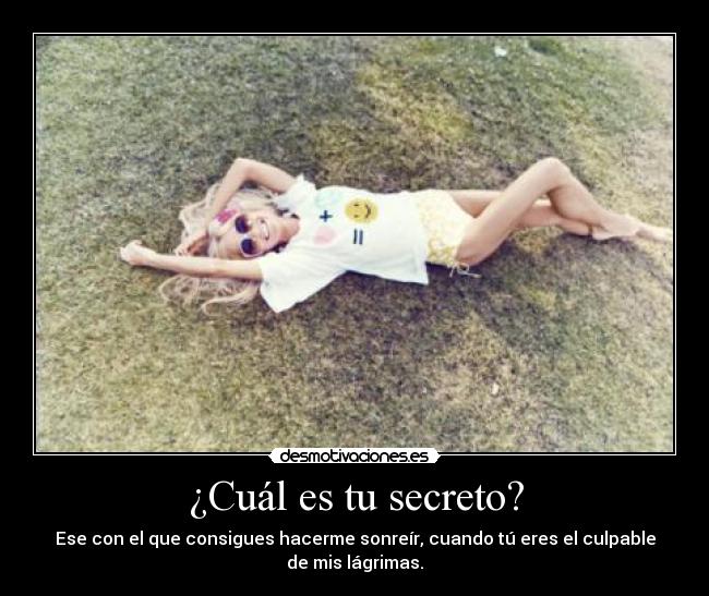 ¿Cuál es tu secreto? -