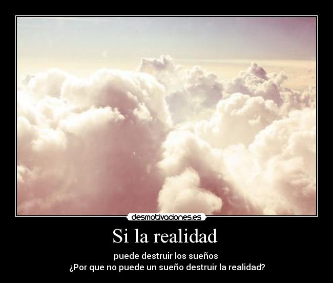 Si la realidad  - 