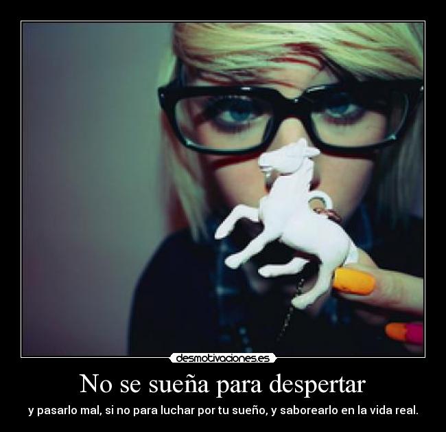 No se sueña para despertar - 