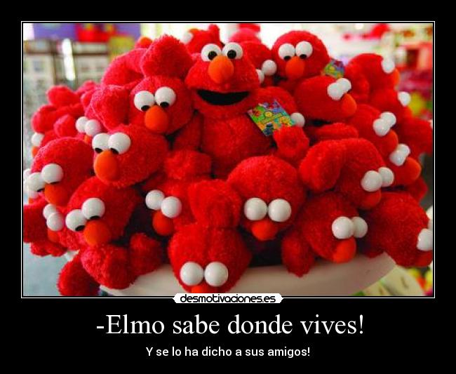 -Elmo sabe donde vives! - 