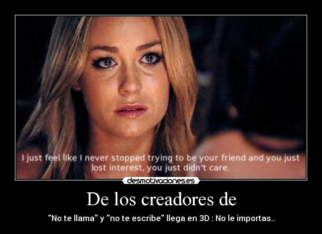 De los creadores de -