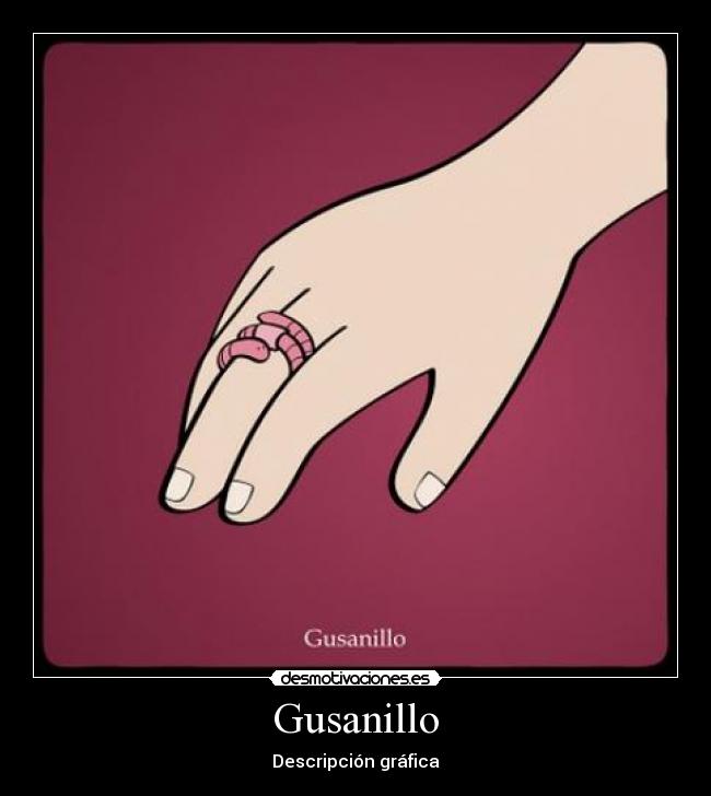 Gusanillo - 