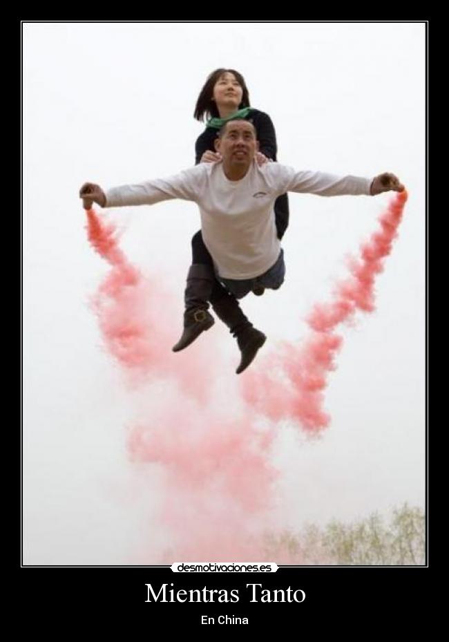 Mientras Tanto - En China