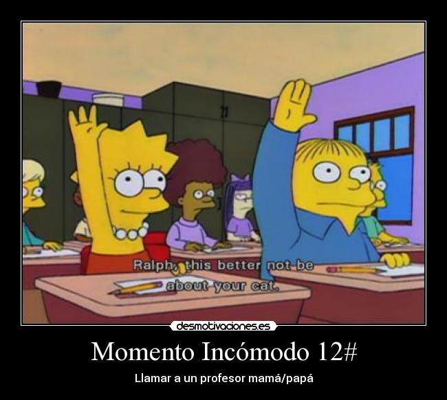 Momento Incómodo 12# -