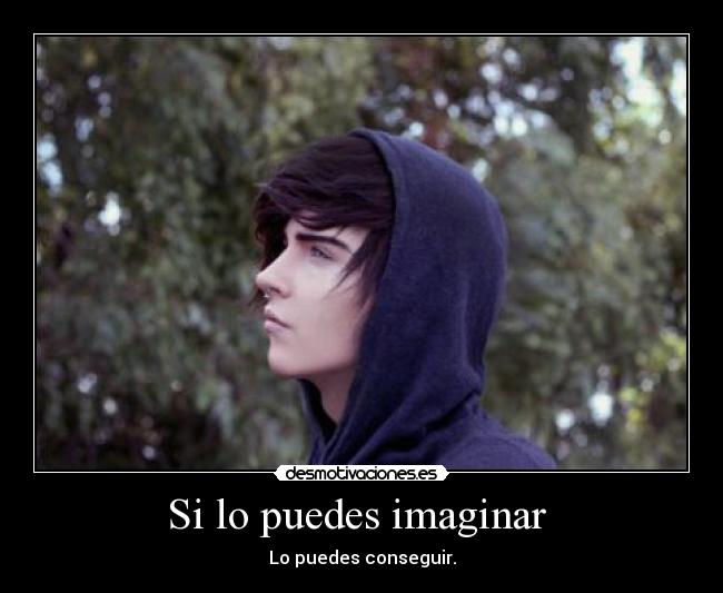 Si lo puedes imaginar -