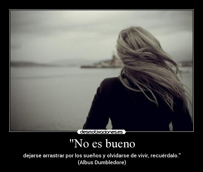 carteles suenos dumbledore vivir desmotivaciones