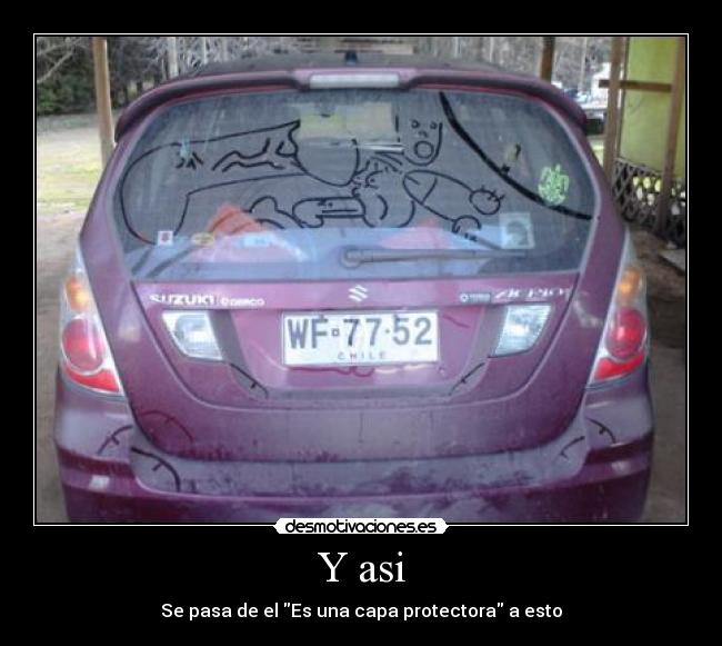 Y asi - Se pasa de el Es una capa protectora a esto