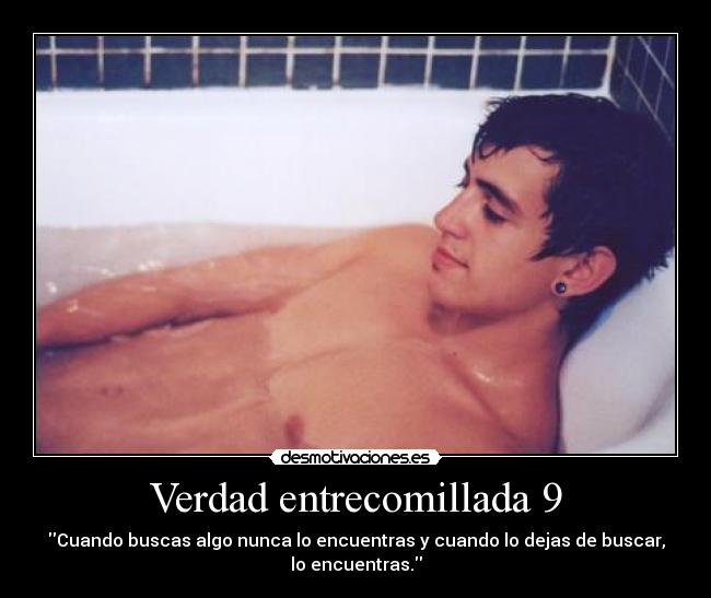 Verdad entrecomillada 9 -