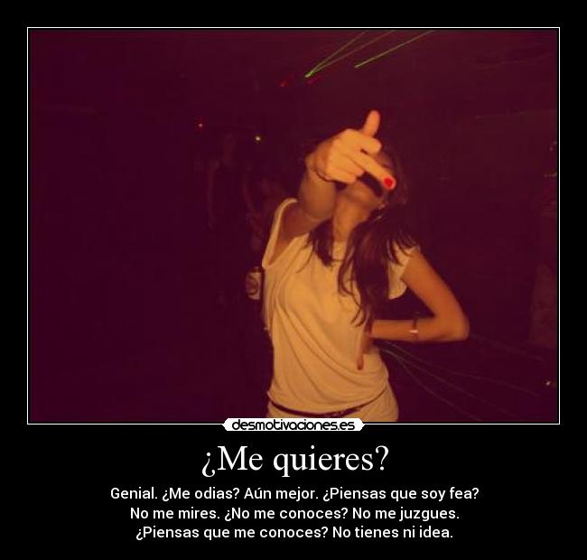 ¿Me quieres? -
