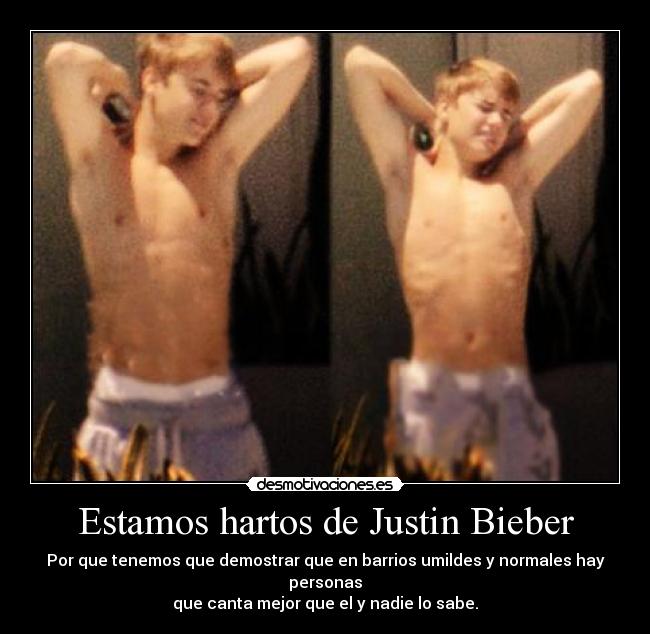 Estamos hartos de Justin Bieber -