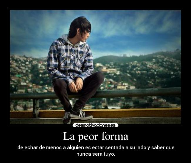 La peor forma - 