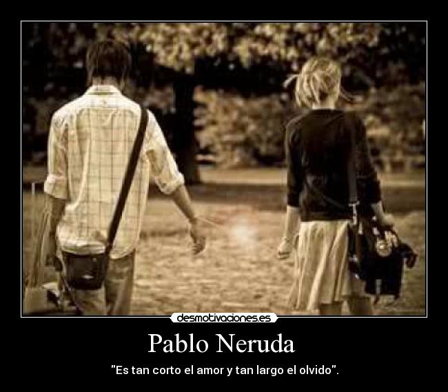 carteles pablo neruda desmotivaciones