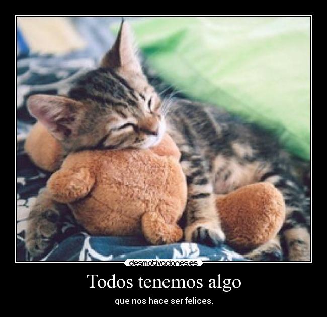 Todos tenemos algo - 