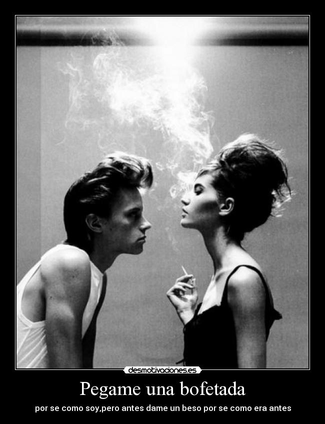 Pegame una bofetada - 