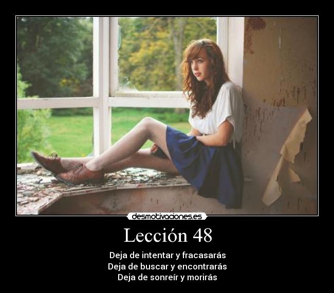 carteles deja leccion sonreir sonreir moriras desmotivaciones