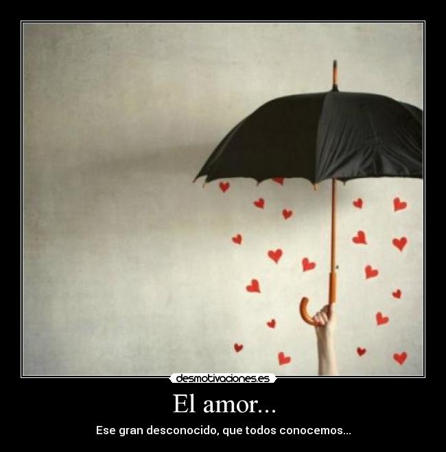 El amor... - 