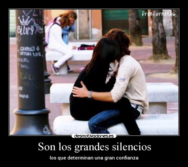 Son los grandes silencios -