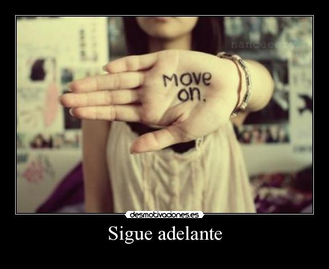 Sigue adelante -