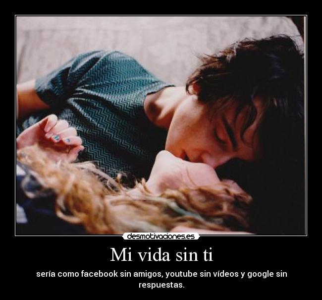 Mi vida sin ti - 